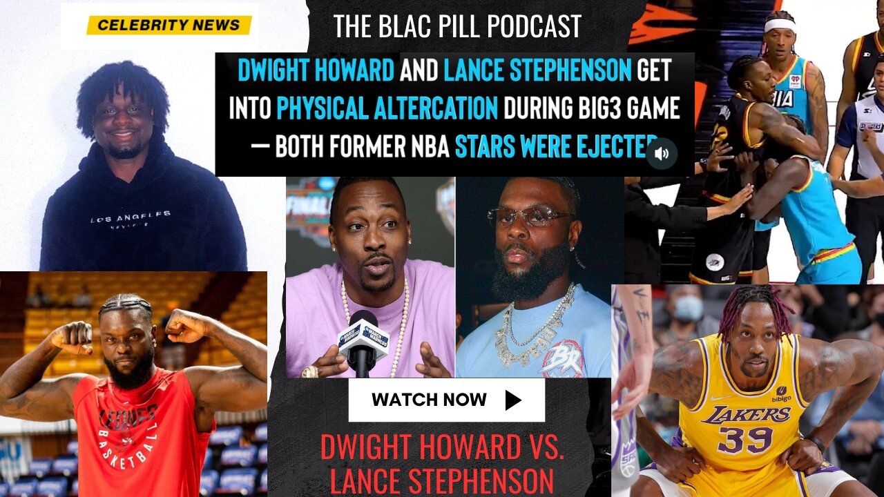 Dwight Howard and Lance Stephenson get into PHYSICAL ALTERCATION during BIG3 Game