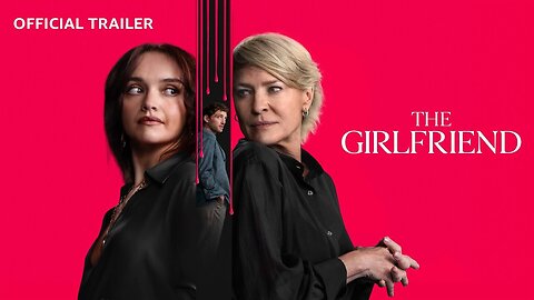 The Girlfriend - Official Trailer | Prime Video (2025) Olivia Cooke, Robin Wright, Laurie Davidson