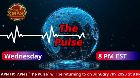 APN - The Pulse - "HOLIDAY GREATINGS"