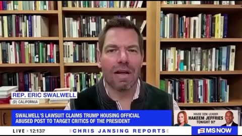 Eric Swalwell: There Will Be Consequences When Dems Take Majority