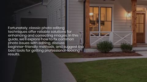 10 Common Photo Issues Solved by Classic Photo Editing: Best Fixes & Techniques
