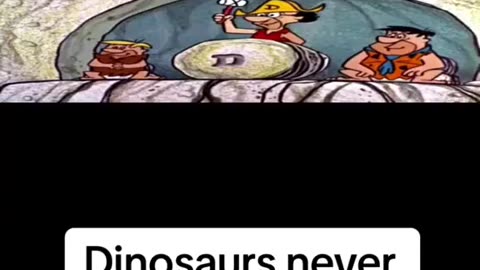 Dinosaurs never existed and were a cover story created to hide the truth about dragons