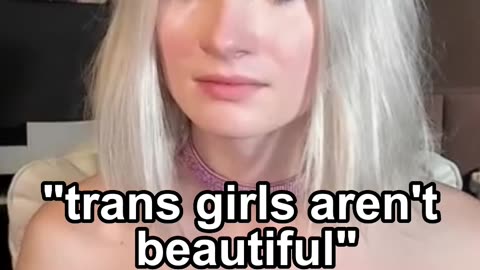 trans girls aren't beautiful