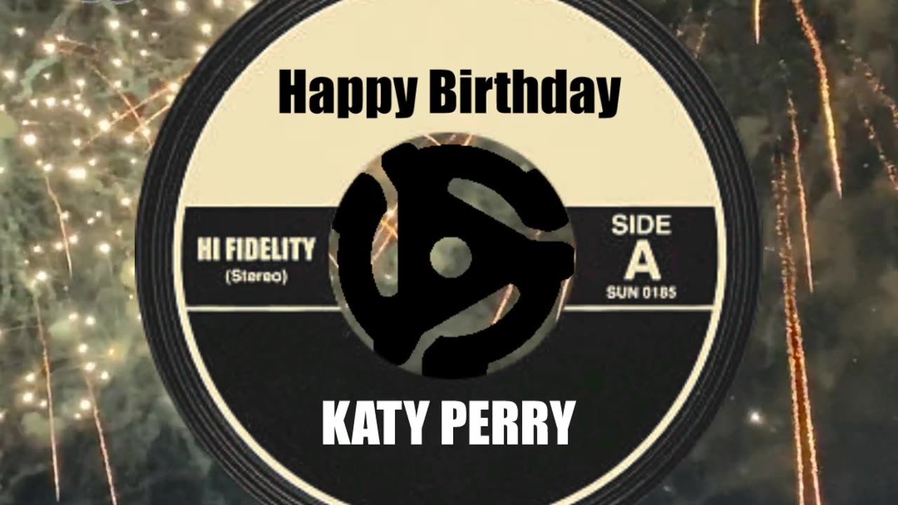 HAPPY BIRTHDAY to KATY PERRY