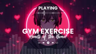 Hearts of the Brave Epic EDM Gym Workout Motivation Music