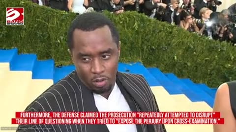 Sean 'Diddy' Combs' legal team have requested a mistrial