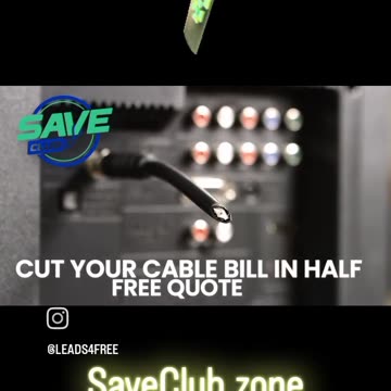 Cut your cable bill in HALF get a FREE quote with Save Club!