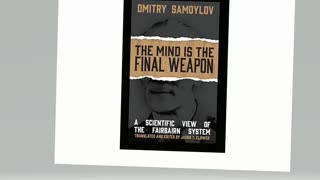 The Mind Is the Final Weapon: A Scientific View of the Fairbairn System