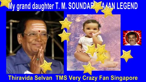 My Grand Daughter T. M. Soundararajan Legend Song 6 Pachai Kiliye