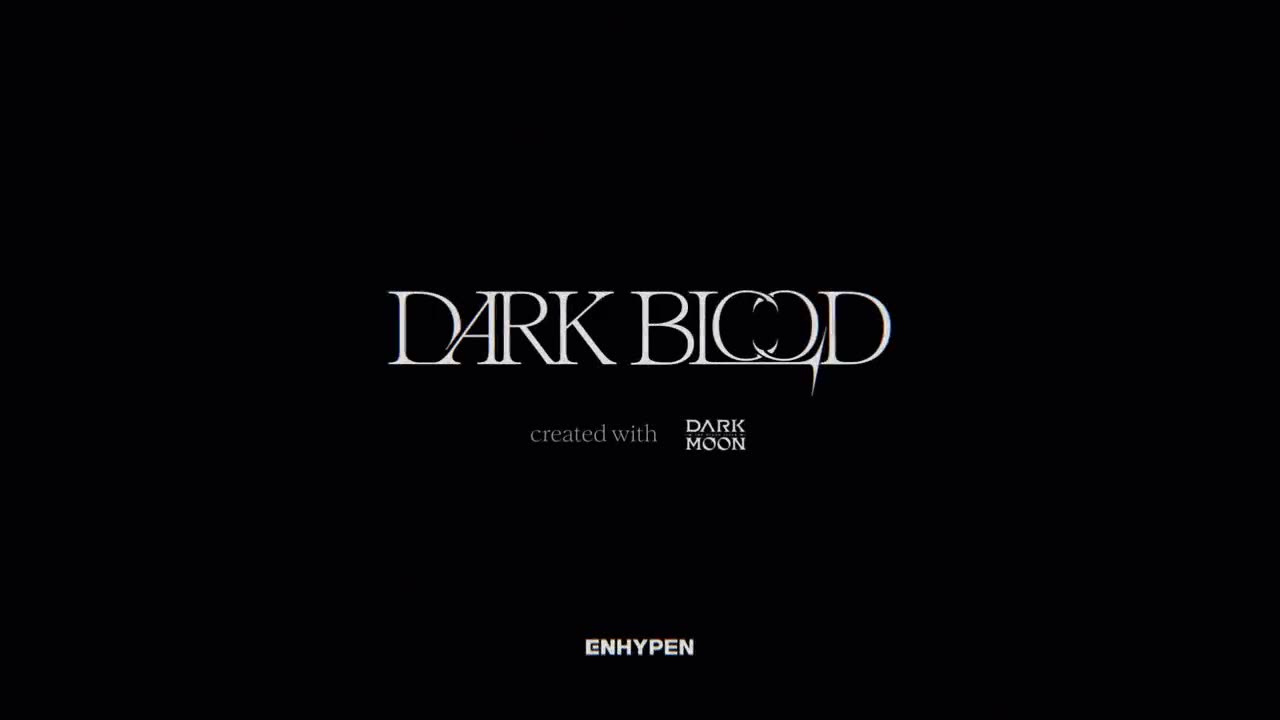 ENHYPEN (엔하이픈) 'DARK BLOOD' Concept Trailer