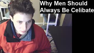Why Men Should Always Be Celibate