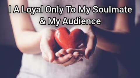I Am Only Loyal To My Soulmate & My Audience (& God, & Batman, & Godzilla, etc.)