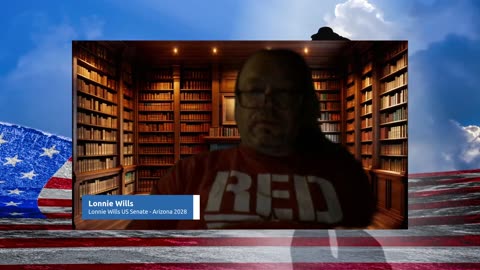 Lonnie Wills - US Senate 2028 - Arizona