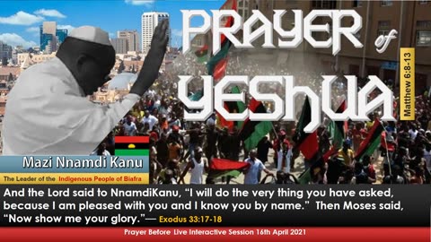 Prayer of Yeshua Mazi Nnamdi Kanu during end sars