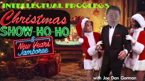 Frogleg Christmas Show-Ho-Ho (& New Years Jamboree)