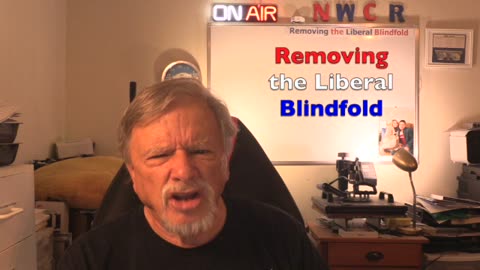 NWCR's Removing the Liberal Blindfold - 05/10/2025