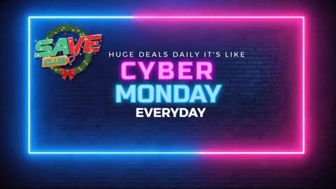 HUGE deals daily it’s like Cyber Monday EVERY DAY!