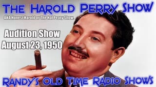 50-08-23 Harold Peary (Aud) Audition Show