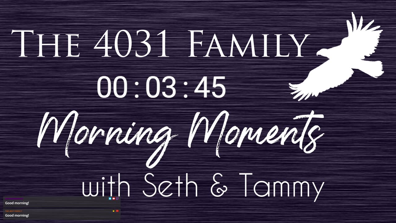 Morning Moments w/Seth & Tammy - Ep 57 - Given to Us Eternal Life - 1 John 5:11