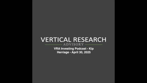 VRA Investing Podcast: Wild West Capitalism. Tech Earnings, GDP, and New Opportunities -Kip Herriage