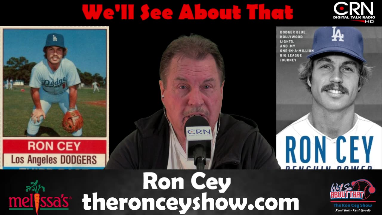 We'll See About That w/ Ron Cey 4-5-25