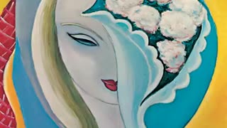 Layla · Derek & The Dominos