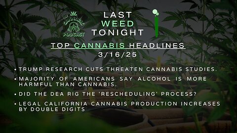 'Last Weed Tonight' w/ ‪@PHiLOSOPHEEZ‬ | The ‘CANNABIS’ Podcast #17