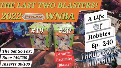 Throwback Thursday 2022 Prizm WNBA The Last Two Blasters! e240