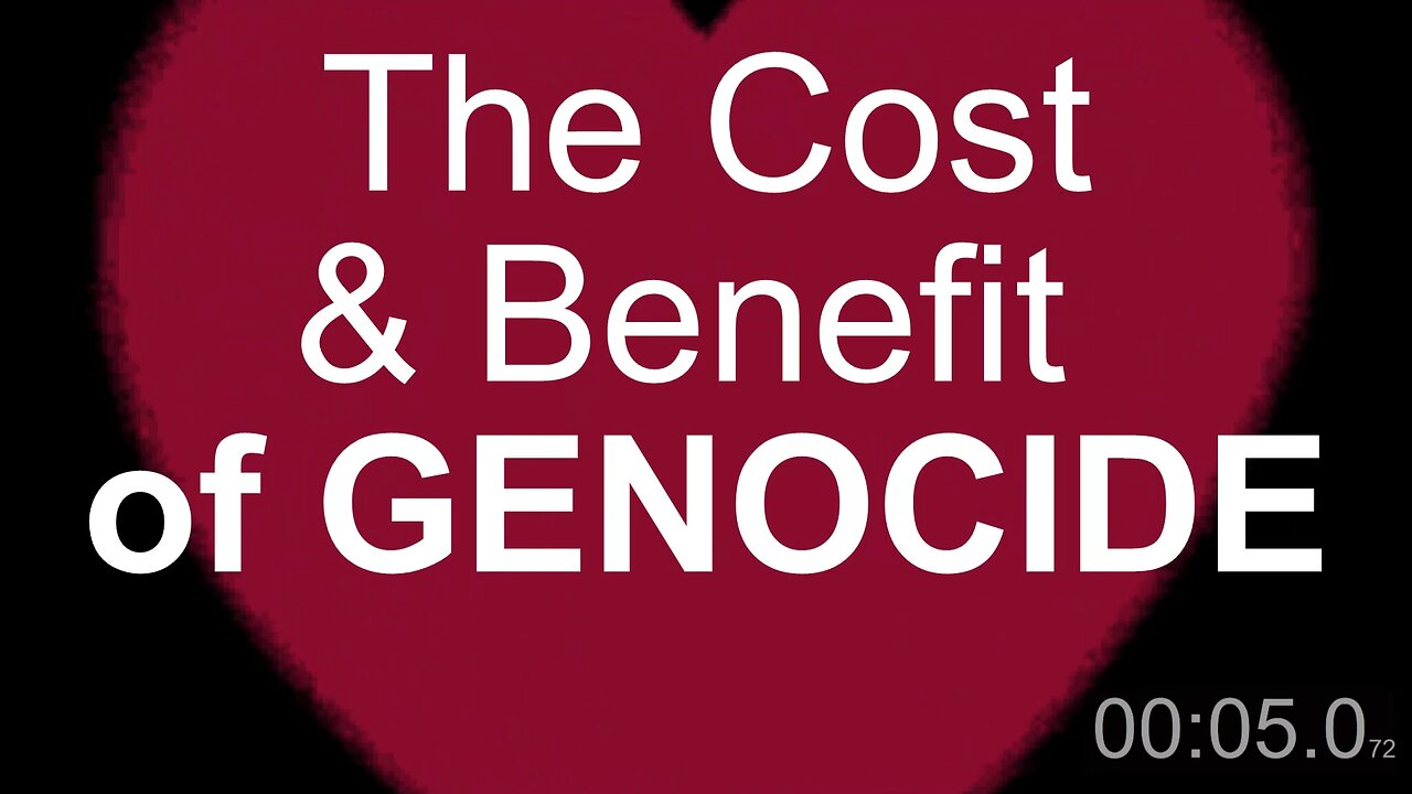 The Cost and Benefit of Genocide