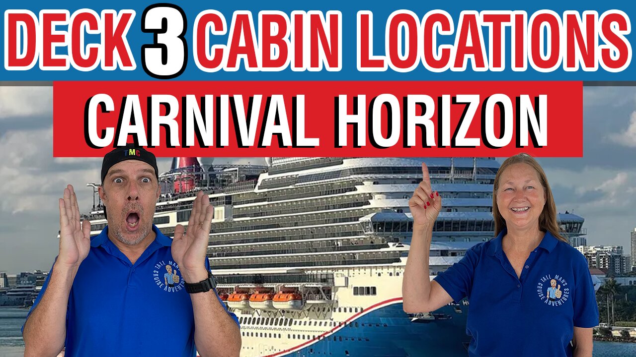 Carnival Horizon Deck 3 Cabin Guide | Tall Man’s Cruise Adventures