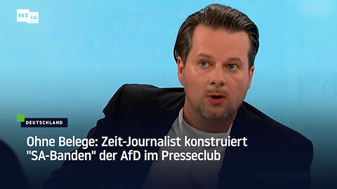 Ohne Belege: Zeit-Journalist konstruiert "SA-Banden" der AfD im Presseclub