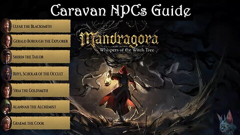 Mandragora - Caravan NPC Guide