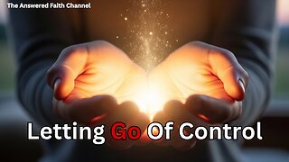 The Secret to Peace When You Can't Control Everything