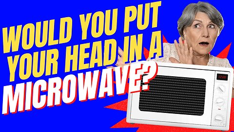 Get Your Head out of the Microwave 1