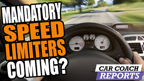 Speed Limiters Proposed in New Cars - MORE Government Control Looming!
