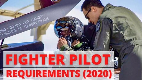 Real Fighter Pilot Walks You Through the REQUIREMENTS to Become a Fighter Pilot (2020)
