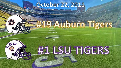 10/22/11 - #19 Auburn vs #1 LSU