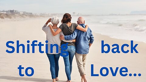 Shifting back to Love... Messages from Ann & the Angels - 05/03/2025