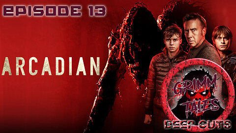 Grimm Tales Deep Cuts E13 - Arcadian