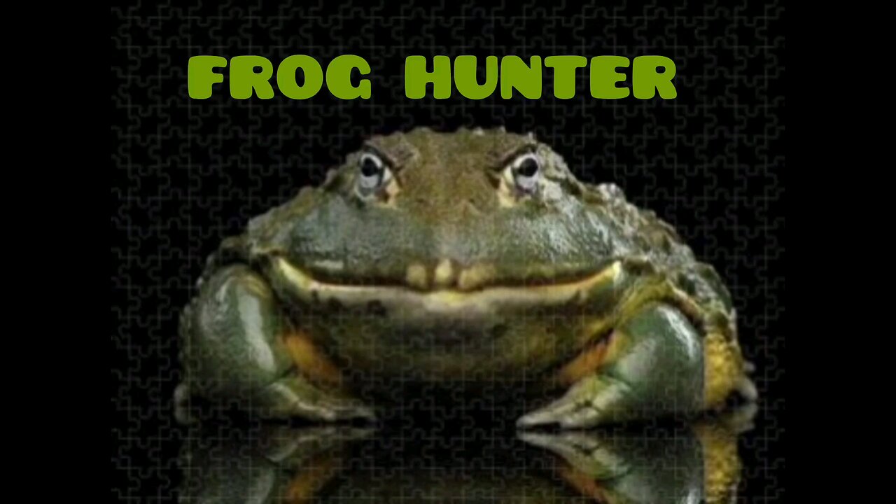 FROG HUNTER