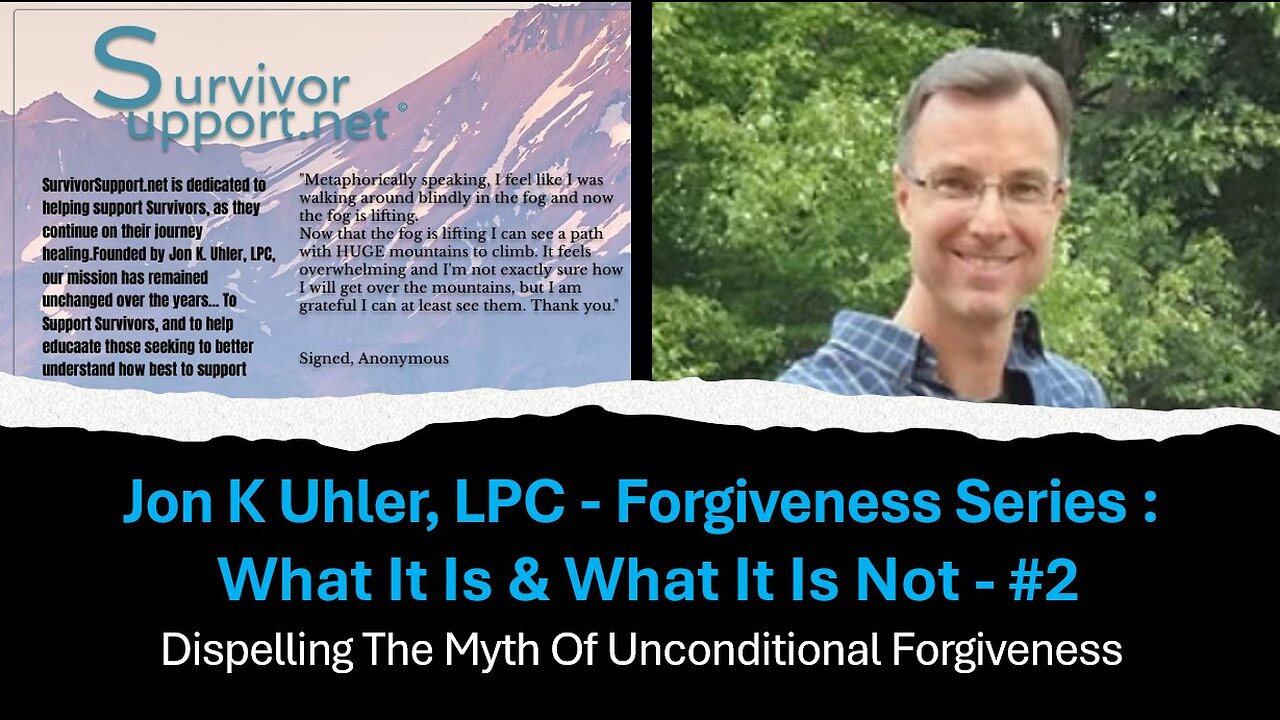 S2 EP115 - Forgiveness Series #2 - Dispelling the Myth of Unconditional Forgiveness