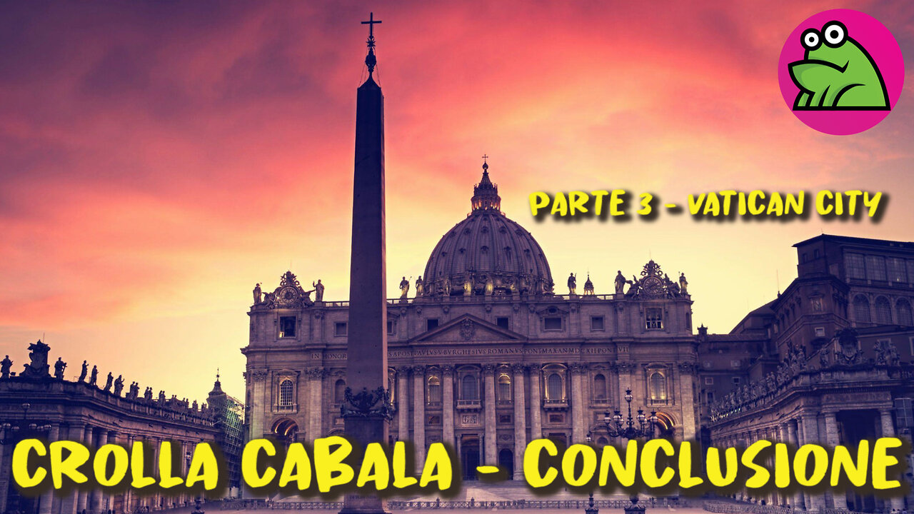 CCC Parte 3: Il Lupo Travestito da Pecora - Città del Vaticano