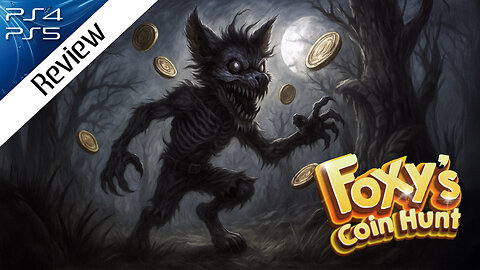 A Parasite Spawned Only in Shadows : Foxy's Coin Hunt