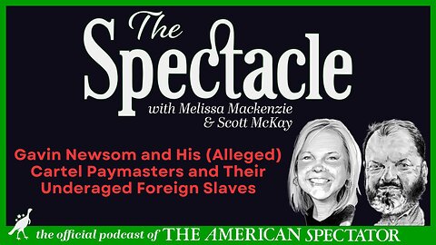 Gavin Newsom and His [Alleged] Cartel Paymasters and Their [Alleged] Underaged Foreign Slaves
