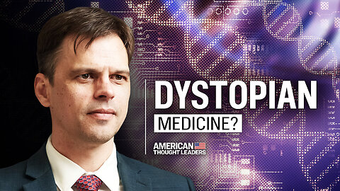 From Gene-Edited Babies to Bodyoids: The Brave New World of Modern Medicine - FULL INTERVIEW