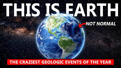You Won't Believe What You're About to See - The Top Five Geologic Events of 2025
