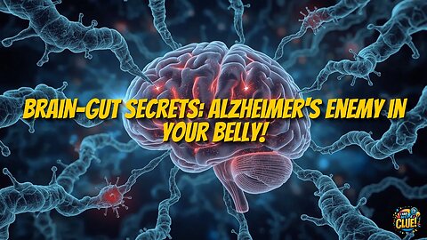 Decoding Alzheimer’s: The Gut Microbiome-Brain Connection