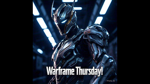 Warframe Thursday!