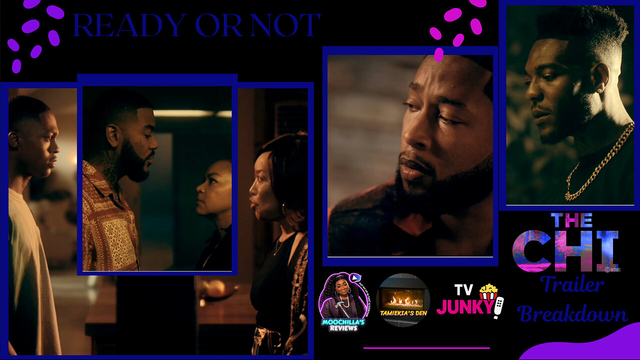 THE CHI S7 EP11 READY OR NOT #thechi , #trailerbreakdown