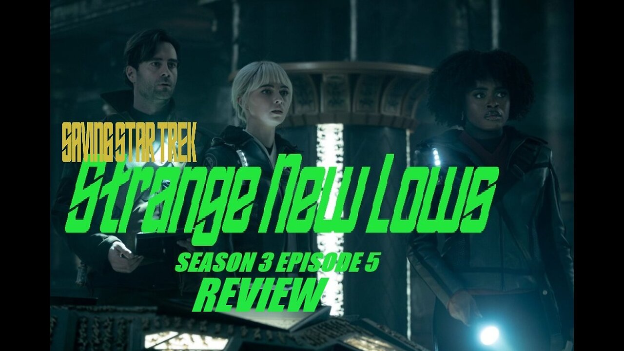 Strange New Worlds Season 3 Episode 5 Review
